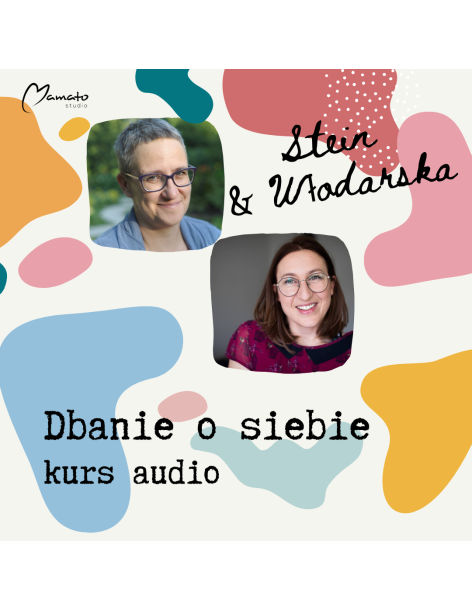 Dbanie o siebie - kurs audio